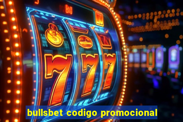 bullsbet codigo promocional